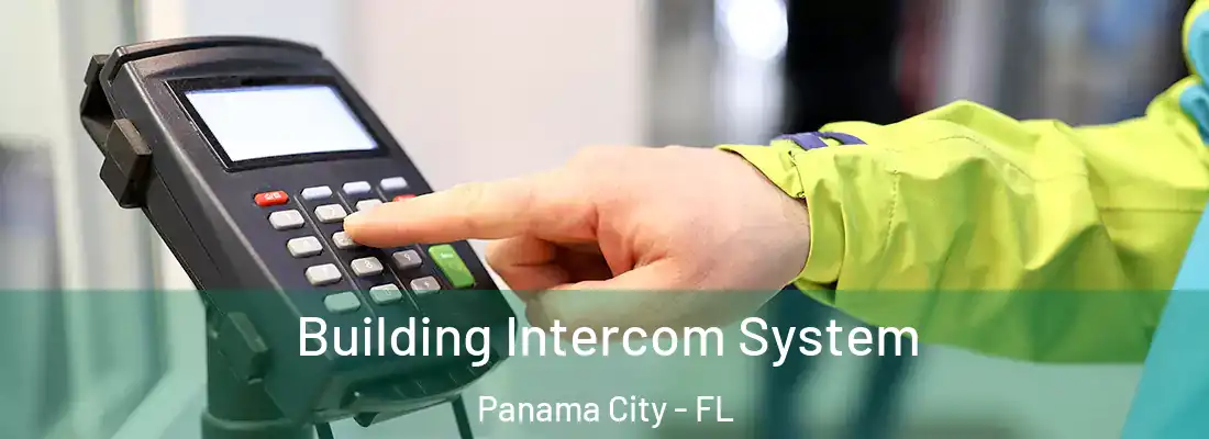 Building Intercom System Panama City - FL