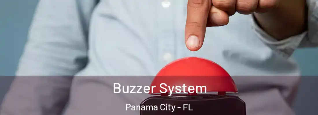 Buzzer System Panama City - FL