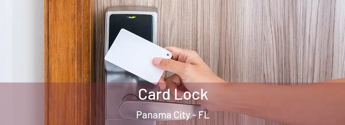 Card Lock Panama City - FL