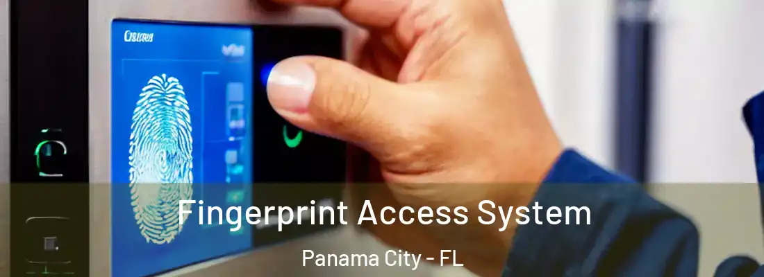 Fingerprint Access System Panama City - FL