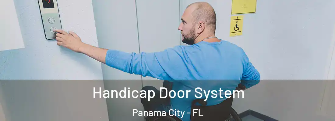 Handicap Door System Panama City - FL