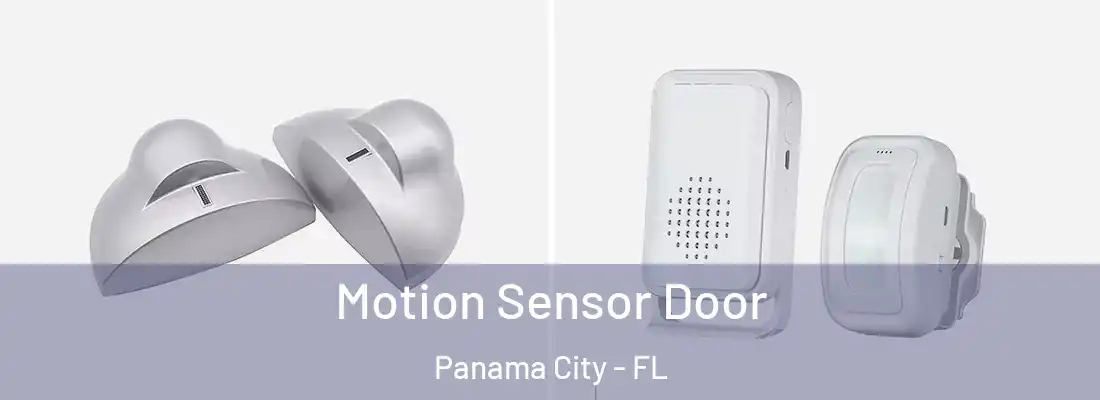 Motion Sensor Door Panama City - FL