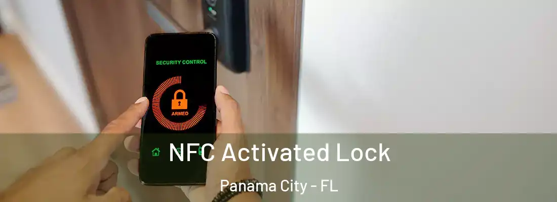 NFC Activated Lock Panama City - FL