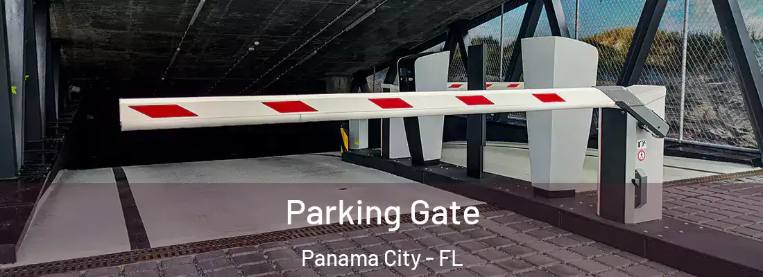 Parking Gate Panama City - FL