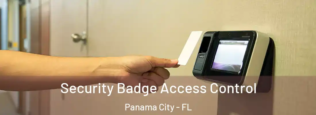 Security Badge Access Control Panama City - FL