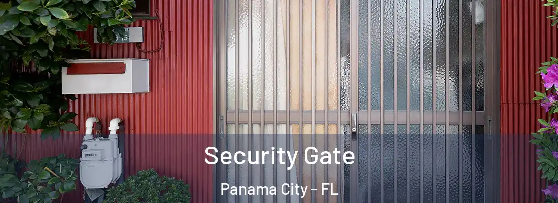 Security Gate Panama City - FL