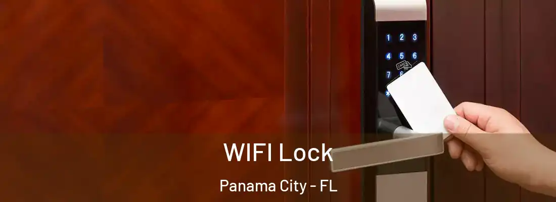 WIFI Lock Panama City - FL